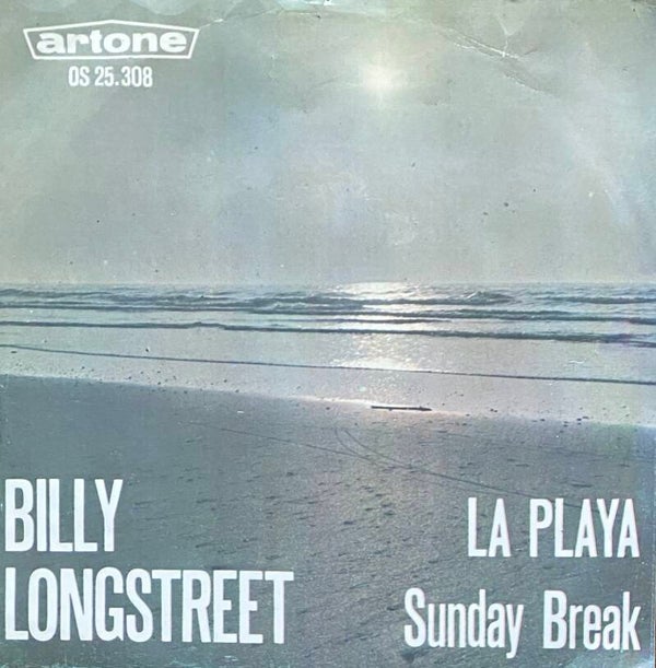 Billy Longstreet ‎– La Playa (7")