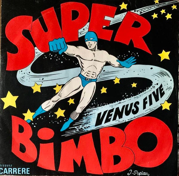 Venus Five - Superbimbo Part 1 (7")