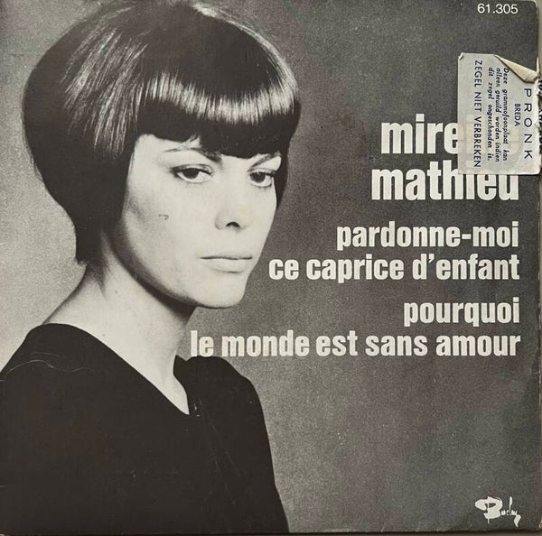 Mireille Mathieu ‎– Pardonne-Moi Ce Caprice D'enfant  (7")