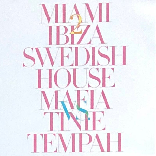 Swedish House Mafia vs. Tinie Tempah ‎– Miami 2 Ibiza CDS PROMO