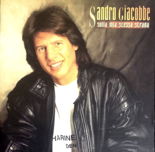 Sandro Giacobbe – Sulla Mia Stessa Strada CD