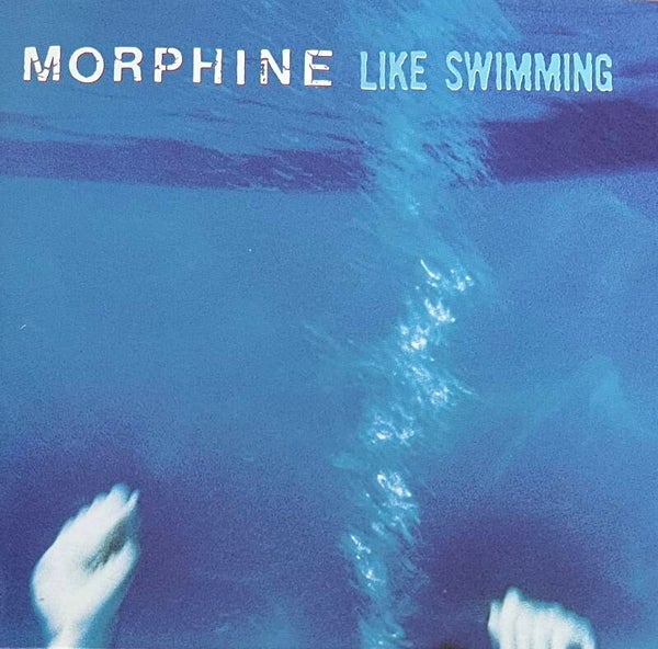 Morphine ‎– Like Swimming CD