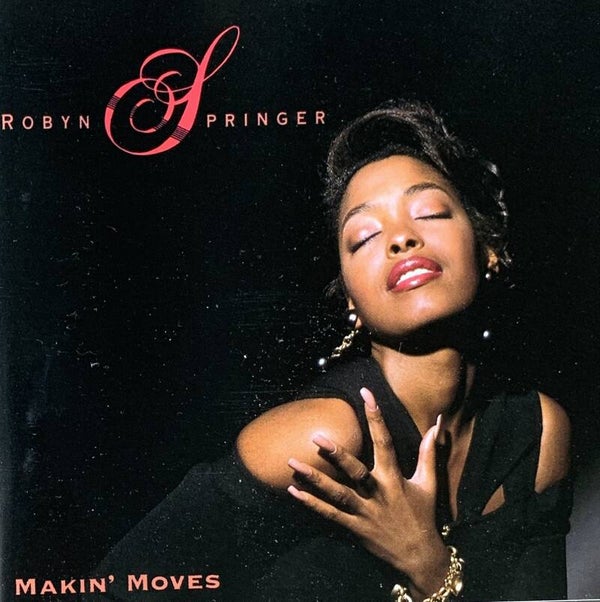 Robyn Springer ‎– Makin' Moves CD