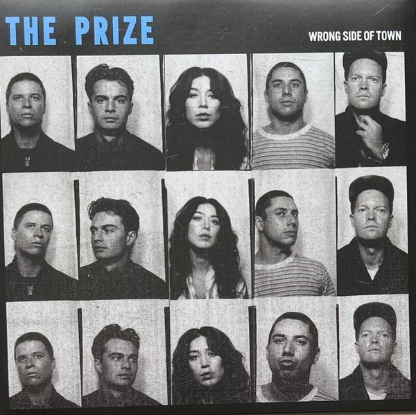 The Prize - Wrong Side Of Town (7" Baby Blue Vinyl + Sticker)