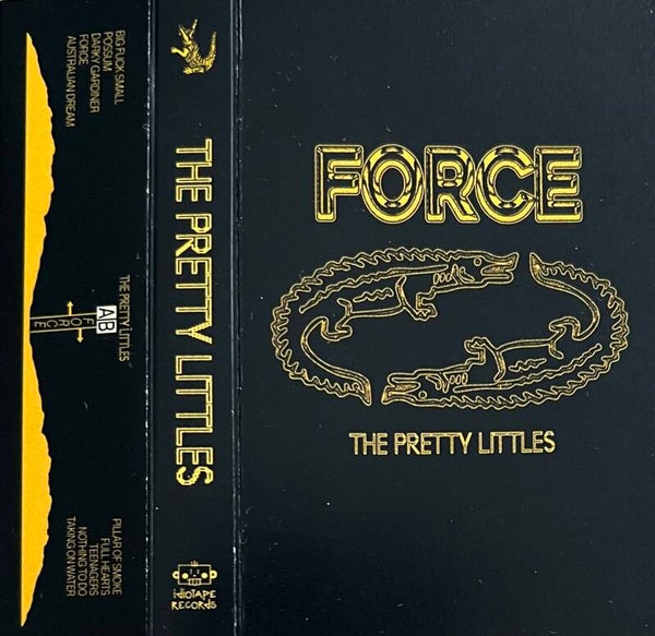 The Pretty Littles ‎– Force (Cassette)