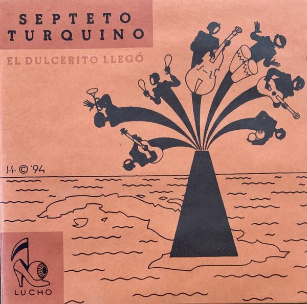 Septeto Turquino ‎– El Dulcerito Llegó CD