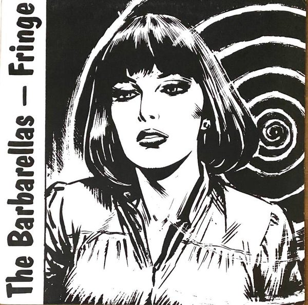 The Barbarellas ‎– Fringe (12")