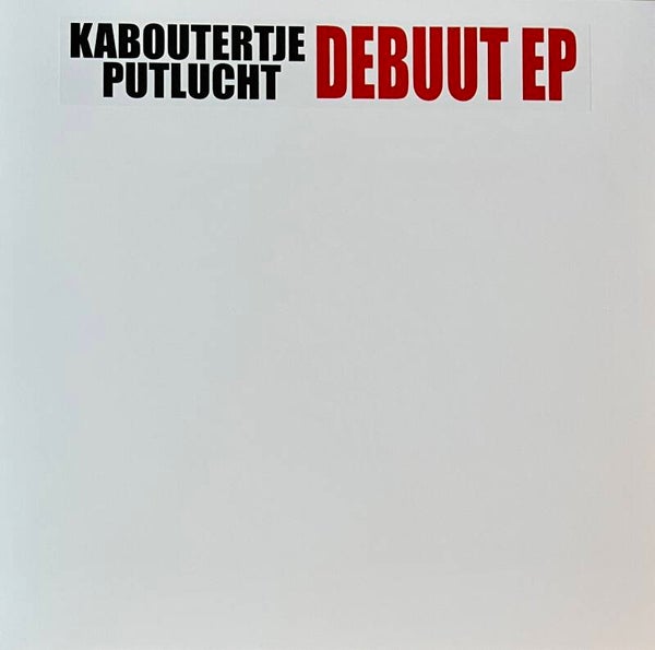 Kaboutertje Putlucht ‎– Debuut EP (10")