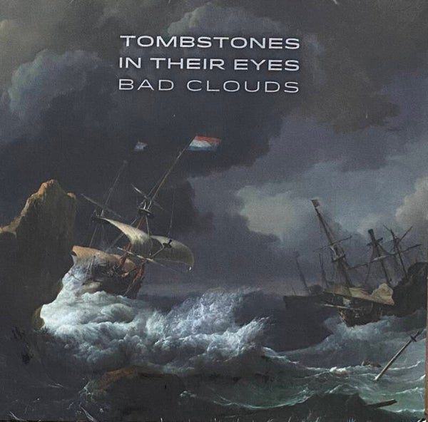 Tombstones In Their Eyes ‎– Bad Clouds CDS