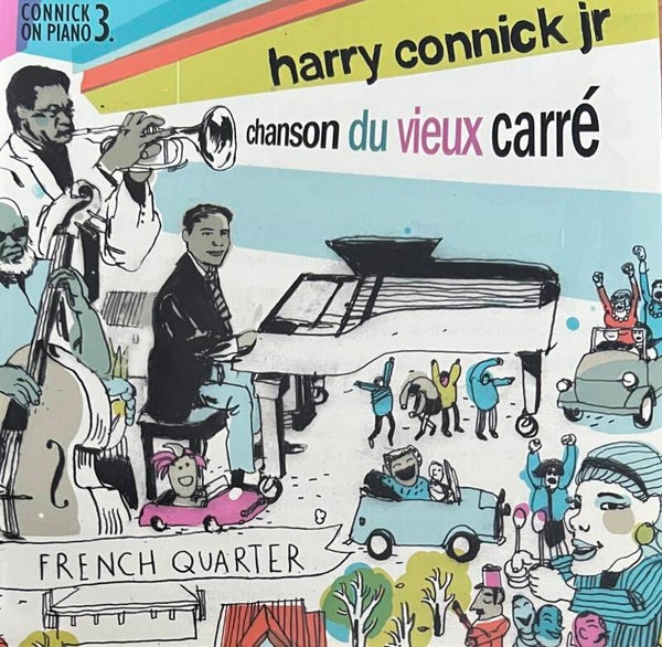 Harry Connick, Jr. – Chanson Du Vieux Carré CD