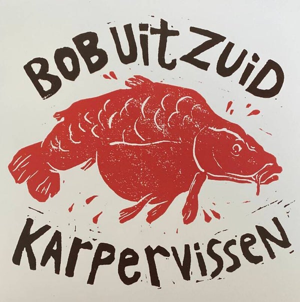 Bob Uit Zuid - Karpervissen (7" Red Vinyl)