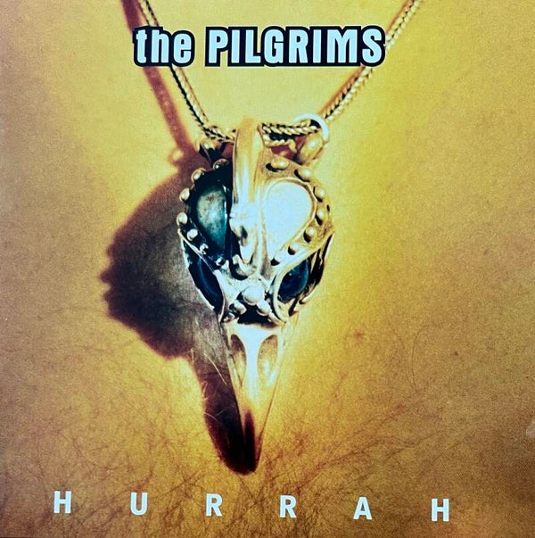 The Pilgrims ‎– Hurrah CD
