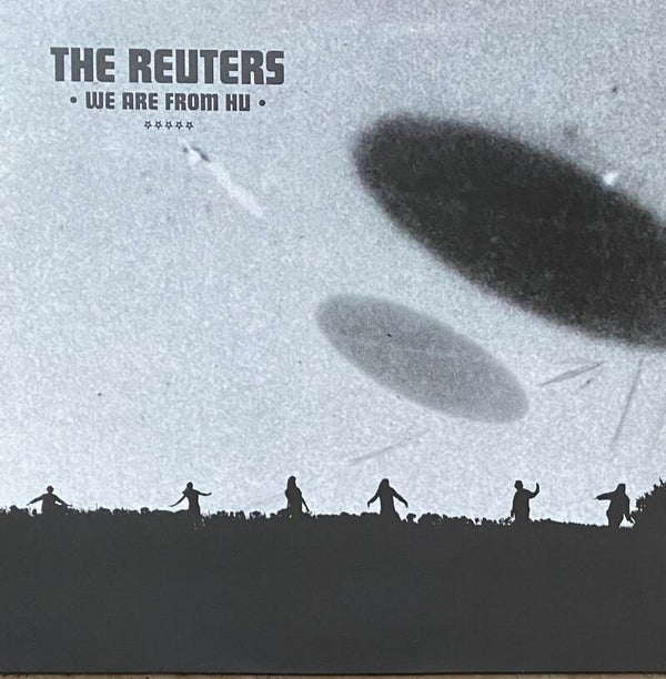 The Reuters ‎– We Are From Hu (LP Clear Vinyl)