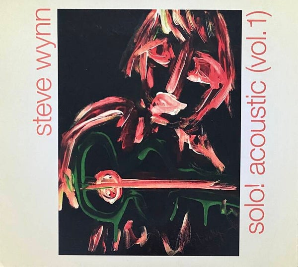 Steve Wynn – Solo! Acoustic (Vol. 1) CD