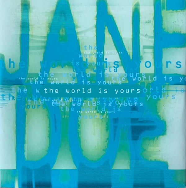 Jane Doe - The World Is Yours CDS