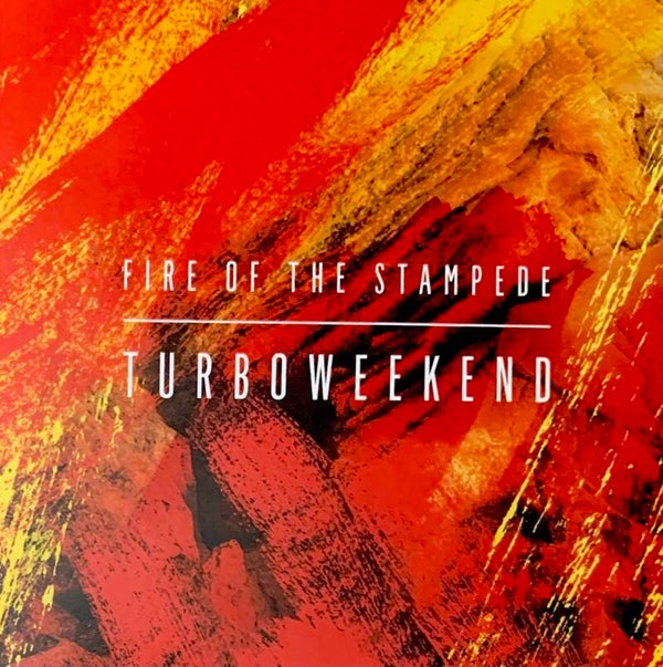 Turboweekend ‎– Fire Of The Stampede CDS PROMO