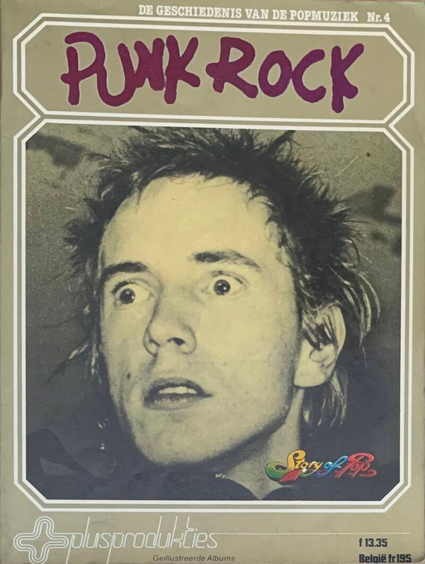De Geschiedenis van de de Popmuziek Nr. 4:  Punk Rock by John Tobler