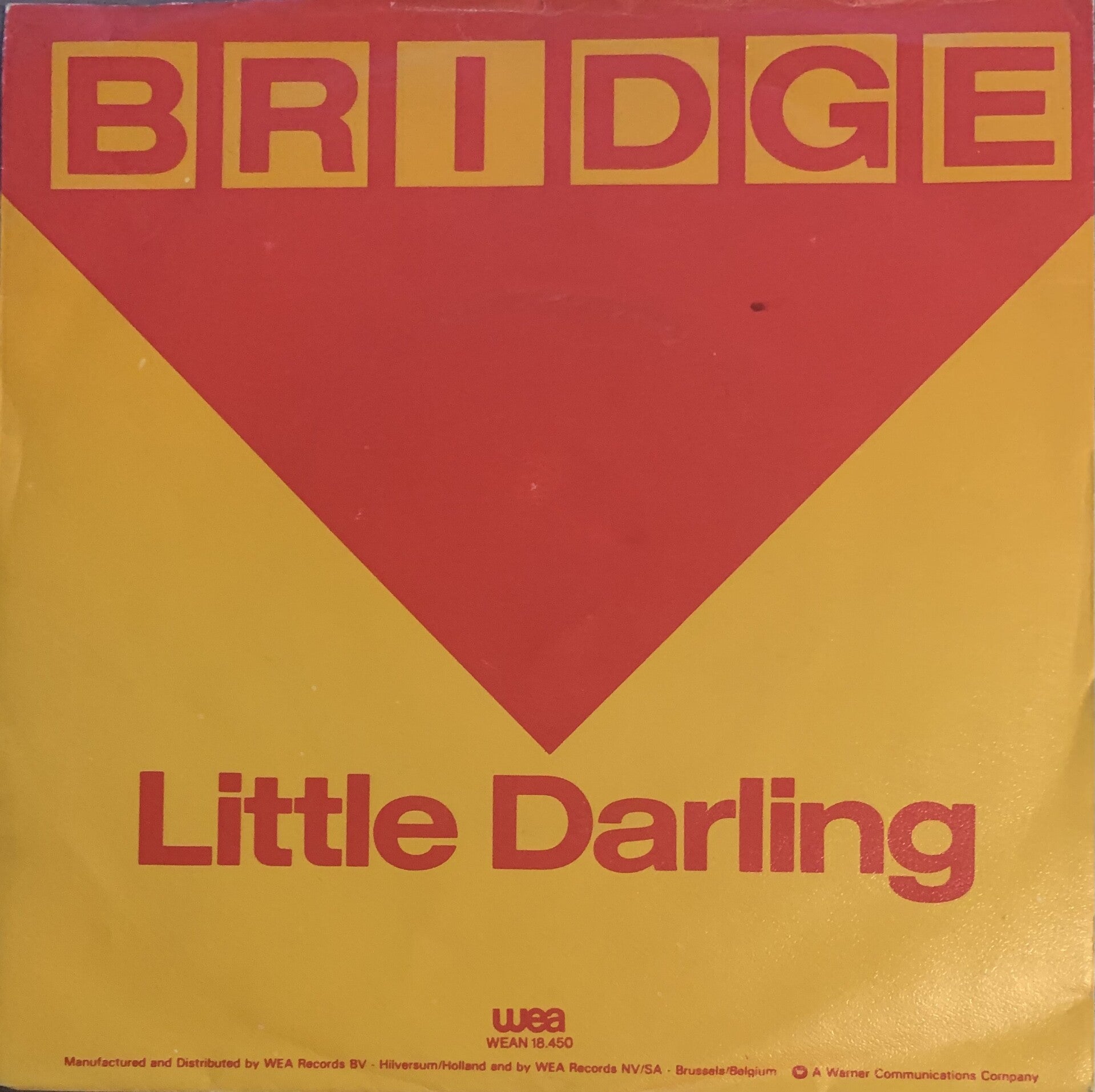 Bridge ‎– Little Darling (7")