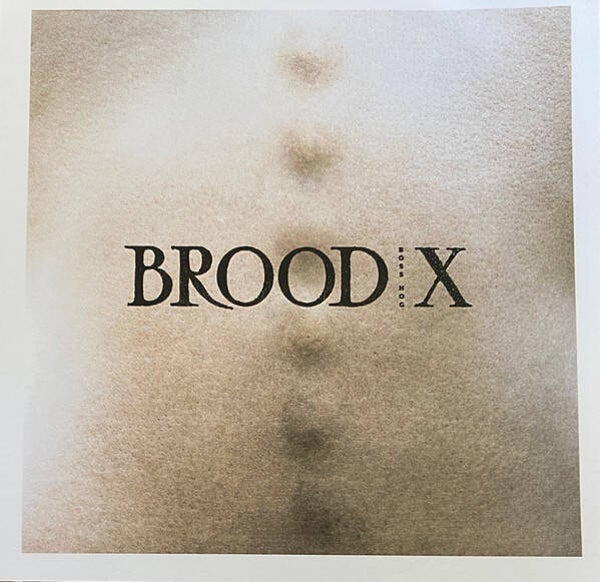 Boss Hog - Brood X (CDr PROMO)