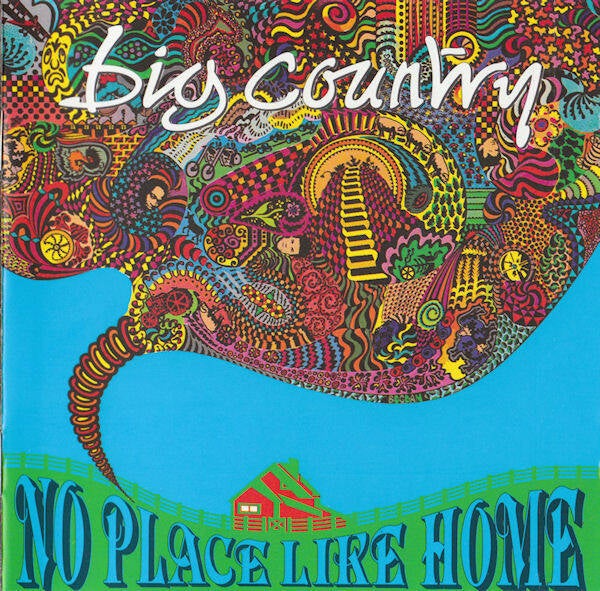 Big Country ‎– No Place Like Home CD