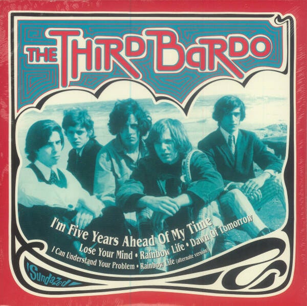 The Third Bardo ‎– I'm Five Years Ahead Of My Time (10")