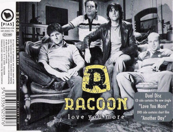 Racoon ‎– Love You More (CDS Hybrid)