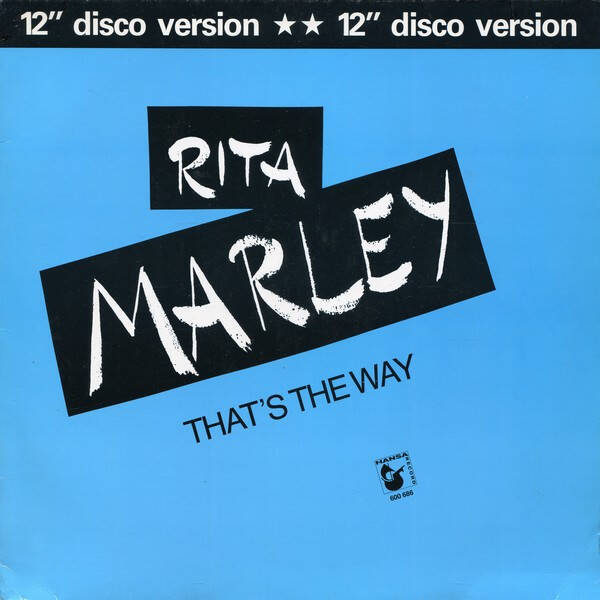 Rita Marley ‎– That's The Way (12")