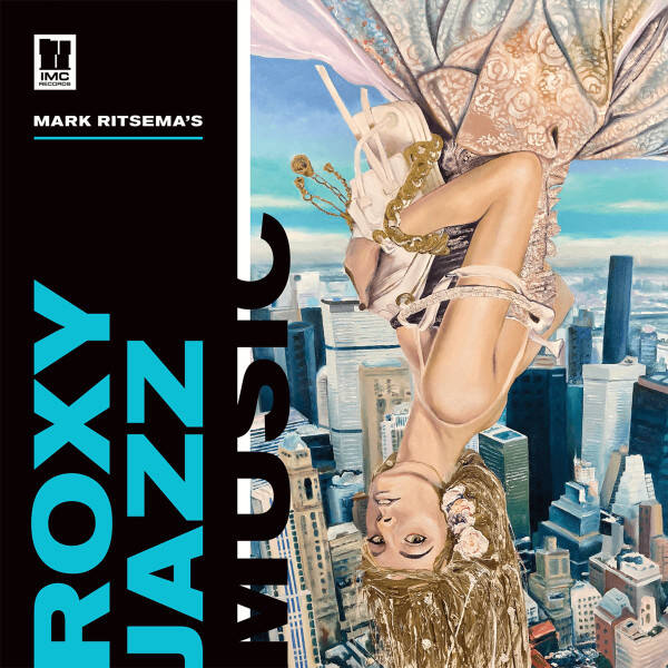 Mark Ritsema's Roxy Jazz Music ‎– Mark Ritsema's Roxy Jazz Music (LP + CD)