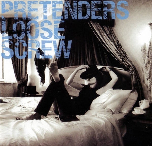 Pretenders – Loose Screw CD
