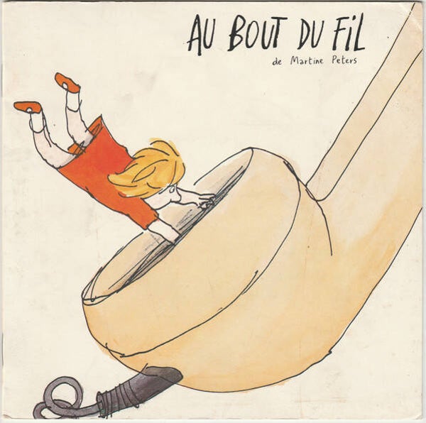 Martine Peters ‎– Au Bout Du Fil (7")
