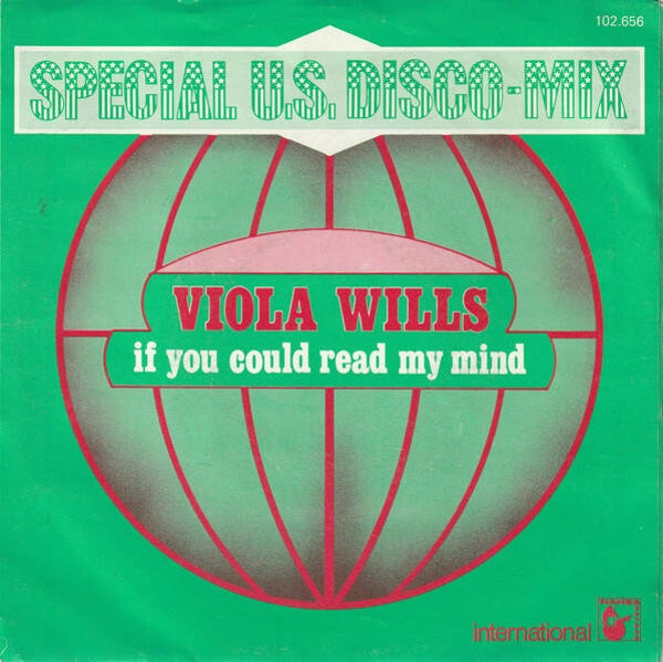 Viola Wills ‎– If You Could Read My Mind (Special U.S. Disco-Mix) (7") / White Text On Labels.