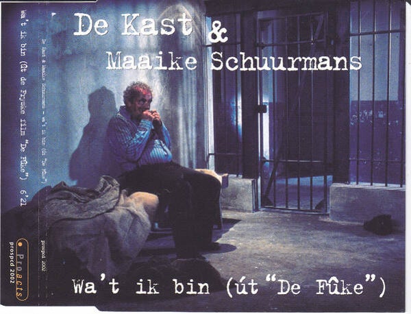 De Kast & Maaike Schuurmans ‎– Wa't Ik Bin (Út "De Fûke") CDS PROMO