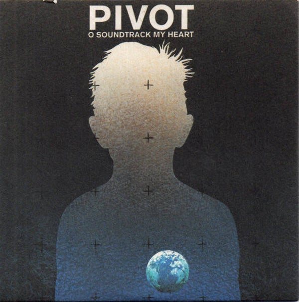 Pivot – O Soundtrack My Heart CD PROMO