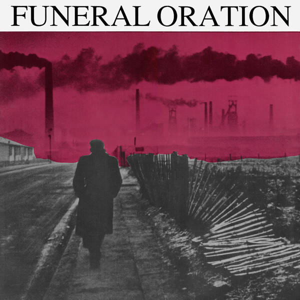 Funeral Oration – Funeral Oration (LP)