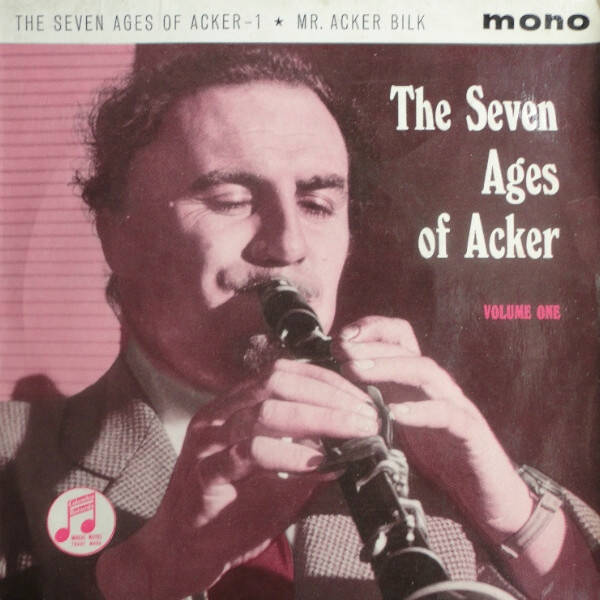 Mr. Acker Bilk And His Paramount Jazz Band ‎– The Seven Ages Of Acker - Volume One (7")