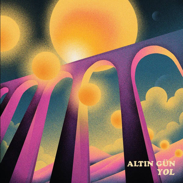 Altin Gün – Yol (LP Concerto Exclusive, Yellow Vinyl + Poster)