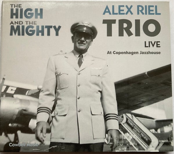 Alex Riel Trio – The High And The Mighty (Live At Copenhagen Jazzhouse) CD