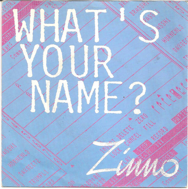 Zinno - What's Your Name? (7") / James Bond