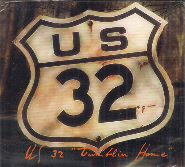 US 32 - Tumblin' Home CD