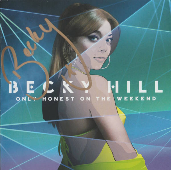 Becky Hill ‎– Only Honest On The Weekend (CD Signed)