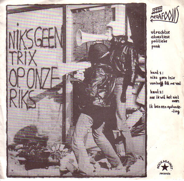 Megafoons – Niks Geen Trix Op Onze Riks (7")