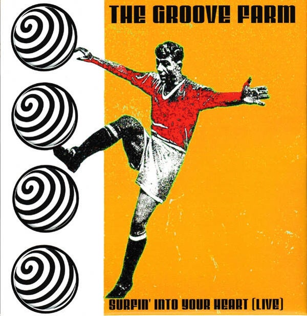 The Groove Farm – Surfin' Into Your Heart (Live) (7" Lathe Cut)