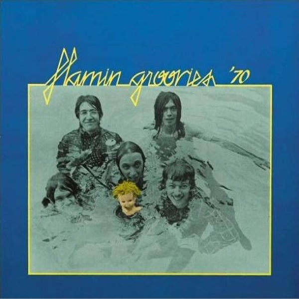 The Flamin' Groovies ‎– Flamin Groovies '70 (LP)
