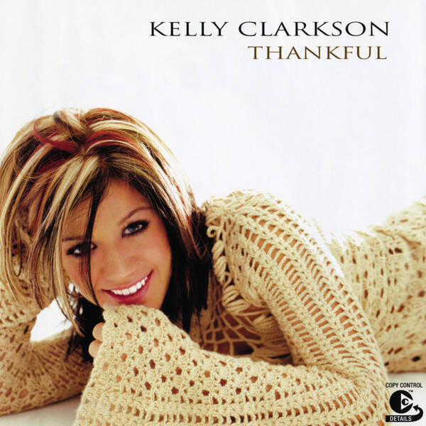 Kelly Clarkson ‎– Thankful CD