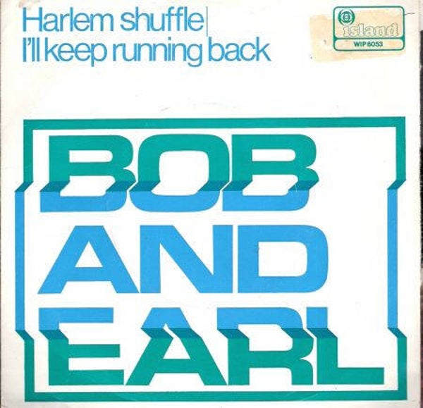 Bob & Earl ‎– Harlem Shuffle (7")