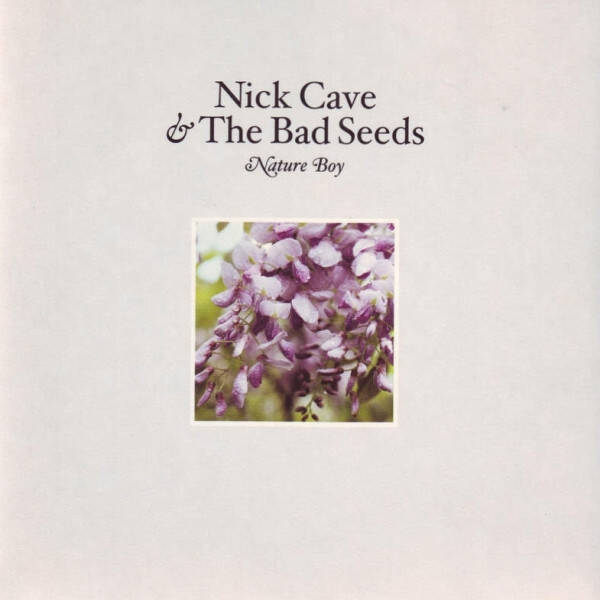 Nick Cave & The Bad Seeds – Nature Boy (7")