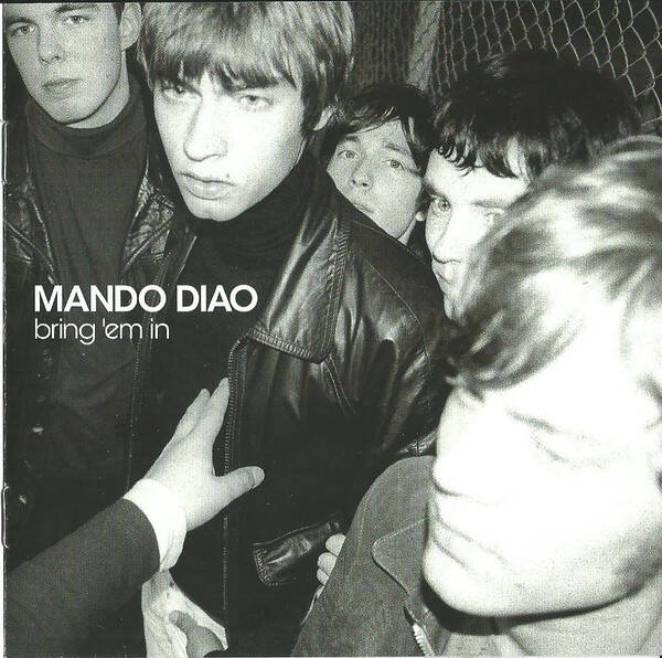 Mando Diao ‎– Bring 'Em In CD