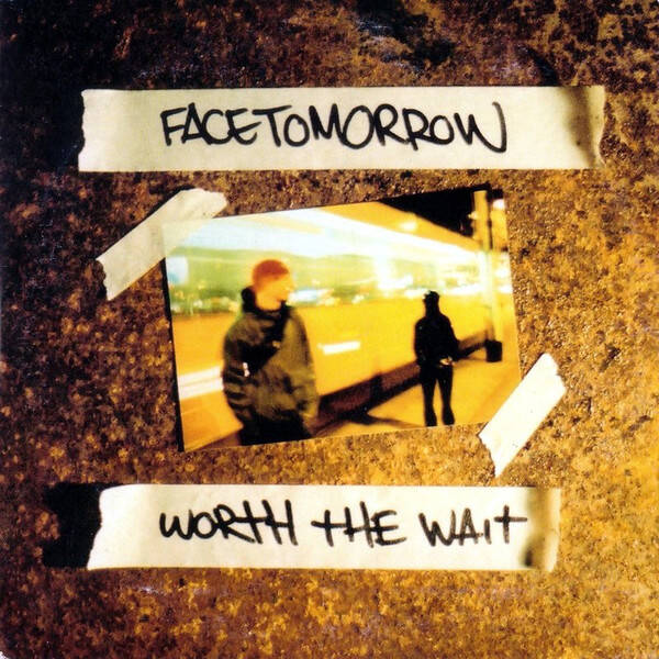 Face Tomorrow – Worth The Wait CDS