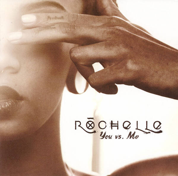 Rochelle – You Vs. Me CD