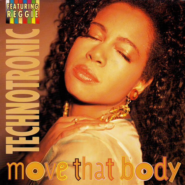 Technotronic Featuring Reggie ‎– Move That Body (7")